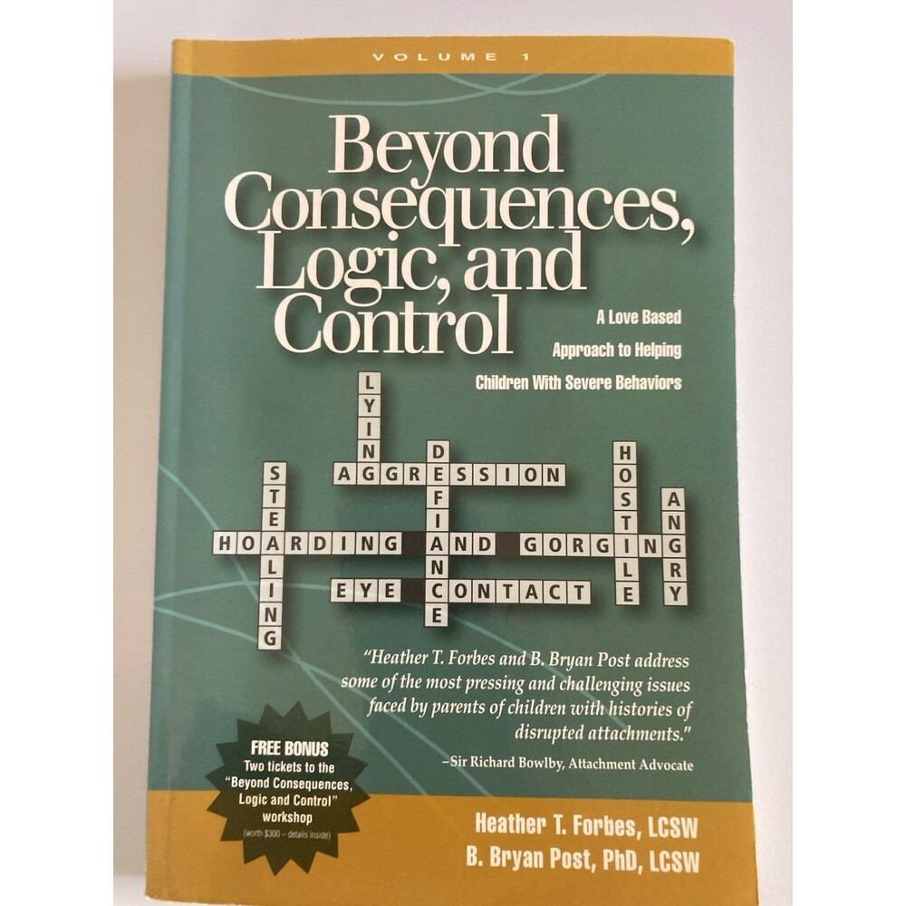 Beyond Consequences, Logic, and Control : A Love-Based Approach to Helping Kids
